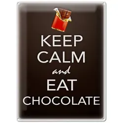 Femer GmbH Metallschild Spruch 30x40cm Keep Calm and eat chokolate, (1 St), gewölbte Oberfläche, abgerundete Ecken, umgeschlagene Kanten