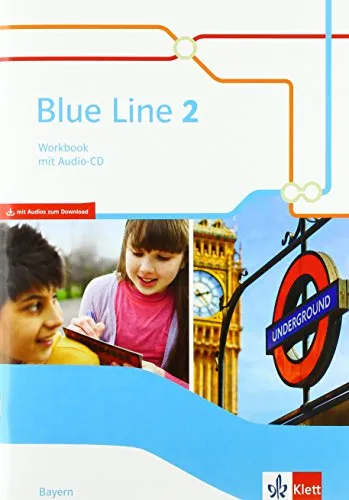 Blue Line 2. Ausgabe Bayern: Workbook mit Audios Klasse 6 (Blue Line. Ausgabe für Bayern ab 2017)