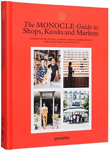 The Monocle Guide to Shops, Kiosks and Markets - Handbuch für Käufer und Einzelhändler, bietet wertvolle Einblicke in die besten Shops und Märkte weltweit.
