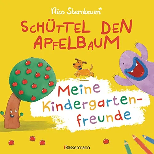Schüttel den Apfelbaum - Meine Kindergartenfreunde. Eintragbuch für Kinder ab 3 Jahren: Eintragen, malen, kleben. Mit Geburtstagskalender und Extraseiten zum Selbstgestalten