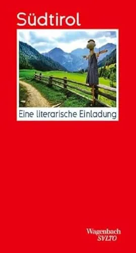 Südtirol - Eine literarische Einladung (Salto)