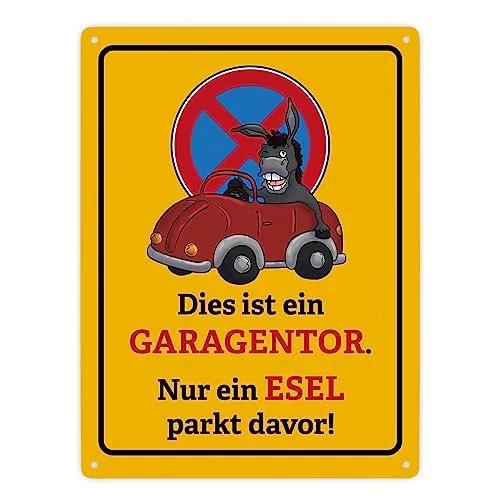 Dies ist ein Garagentor - nur ein Esel parkt davor Metallschild XXL in 28x38 cm ein originelles Blechschild mit witzigem Spruch für das Garagentor, um Falschparker zu warnen