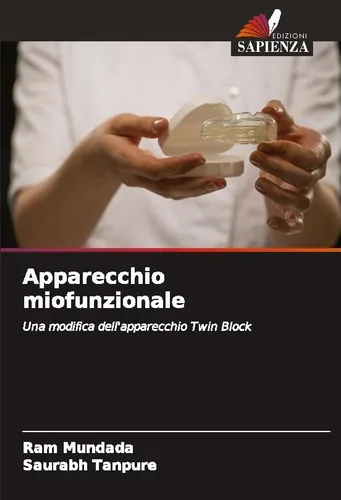 Apparecchio miofunzionale Ram Mundada