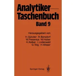 Analytiker-Taschenbuch von Wilhelm Fresenius/ Helmut Günzler/ Walter Huber/ Hans Kelker/ Ingo Lüderwald / Springer Berlin Heidelberg / Taschenbuch