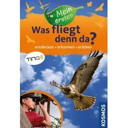 KOSMOS Verlag Experimentierkasten Mein erstes Was fliegt denn da?
