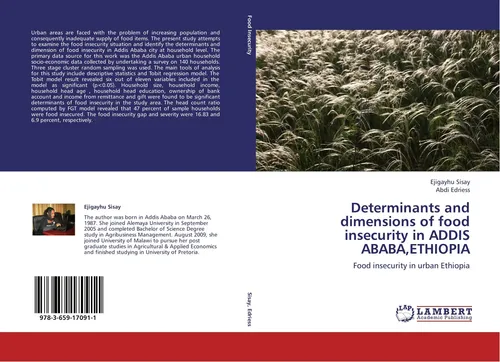 Lap Lambert Academic Determinants and dimensions of food insecurity in ADDIS ABABA,ETHIOPIA (Abdi Edriess, Ejigayhu Sisay, 2012) (51349580)
