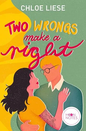 Two Wrongs make a Right: Knisternde New Adult Romance um vermeintliche Gegensätze und vorgetäuschte Gefühle ab 16 Jahren (The Wilmot Sisters, Band 1)
