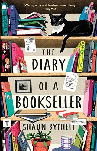 The Diary of a Bookseller (Shaun Bythell, 1, Band 1)