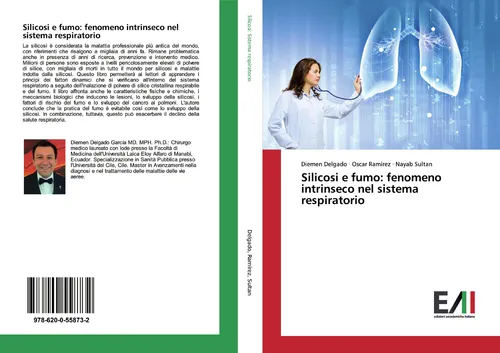 Silicosi e fumo: fenomeno intrinseco nel sistema respiratorio Diemen Delgado