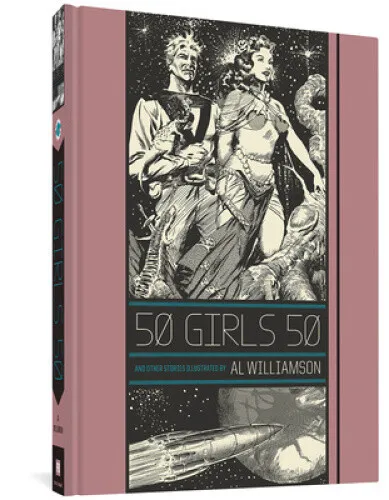 "50 Girls 50" and Other Stories (EC Comics Library) by Al Feldstein