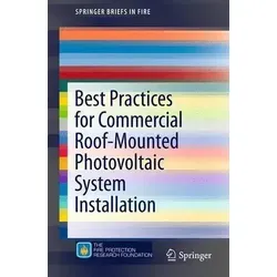 Best Practices for Commercial Roof-Mounted Photovoltaic System Installation - Praktischer Leitfaden für die Installation von Photovoltaikanlagen auf Gewerbedächern, ideal für Fachleute im Bereich erneuerbare Energien.