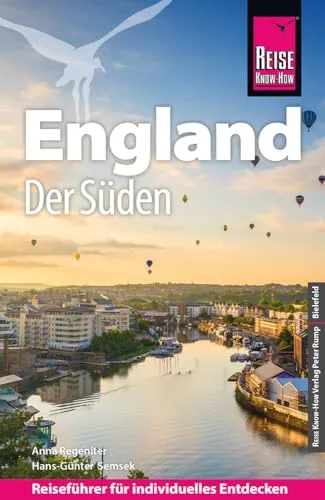 Reise Know-How Reiseführer England - der Süden - Umfassender Reiseführer für den Süden Englands, ideal für individuelle Entdecker und Kulturinteressierte. Enthält Insider-Tipps und detaillierte Karten.