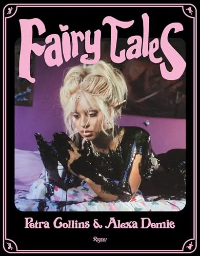 Fairy Tales by Petra Collins - Künstlerisch gestaltetes Bilderbuch im Hardcover-Format, ideal für Kunstliebhaber und Märchenfans, 176 Seiten voller inspirierender Illustrationen.