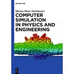 Computer Simulation in Physics and Engineering - Faszinierendes Fachbuch über computergestützte Simulationen, ideal für Studierende und Fachleute in Physik und Ingenieurwesen.