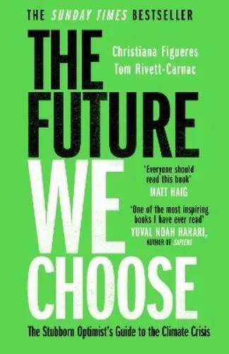 Christiana Figueres Tom Rivett-Carnac The Future We Choose (Taschenbuch)