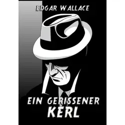 Ein gerissener Kerl