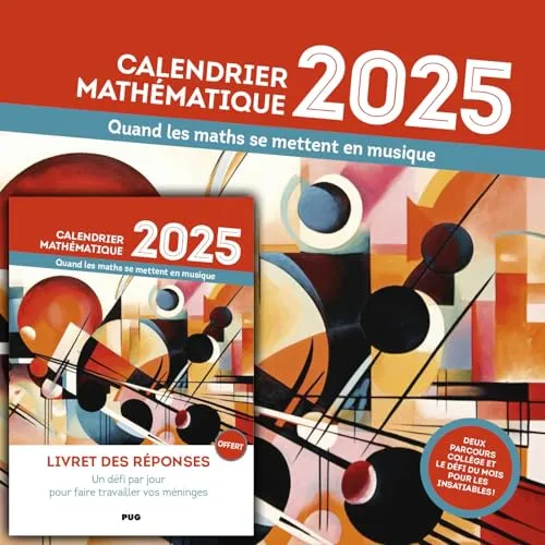 Calendrier mathématique 2025: Quand les maths se mettent en musique