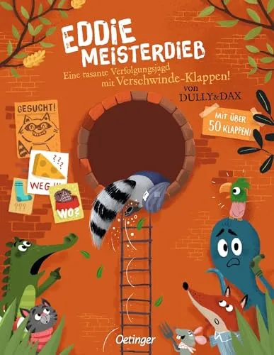 Eddie Meisterdieb!: Eine rasante Verfolgungsjagd mit Verschwinde-Klappen. Interaktives Kinderbuch, ideal für gemeinsame Lesezeiten zum Vorlesen ab 3 Jahren