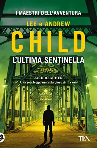 L'ultima sentinella (I maestri dell'avventura)