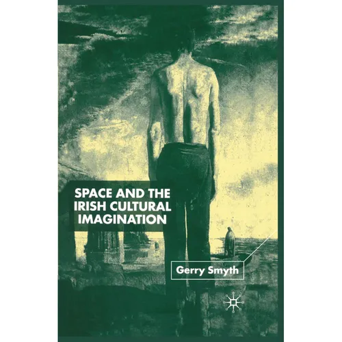 Springer Space and the Irish Cultural Imagination (Gerry Smyth, 2001) (55819596)