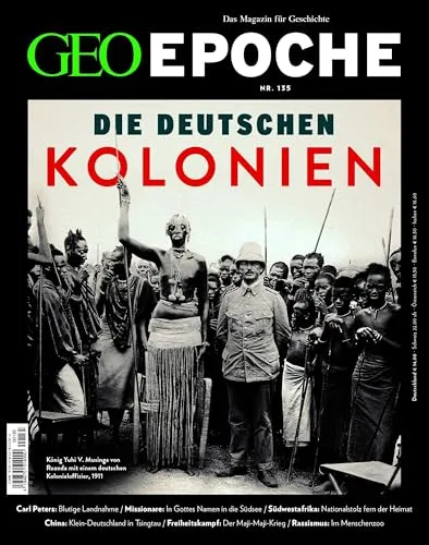 GEO Epoche / GEO Epoche/ GEO Epoche 135/2025 - Die Deutschen Kolonien: Das Magazin für Geschichte