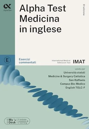 Alpha Test. Medicina in inglese IMAT. Esercizi commentati. Con simulatore online (TestUniversitari)