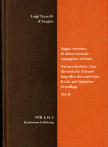 Luigi Taparelli d'Azeglio: Saggio teoretico di diritto naturale appoggiato  ...