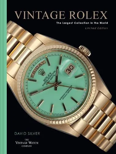 Vintage Rolex Limited Edition: The Largest Collection in the World (the Mint