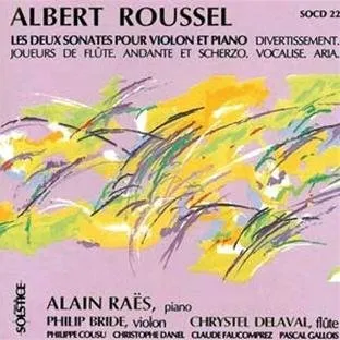 Roussel: Joueurs de flute, Violinsonaten 1&2