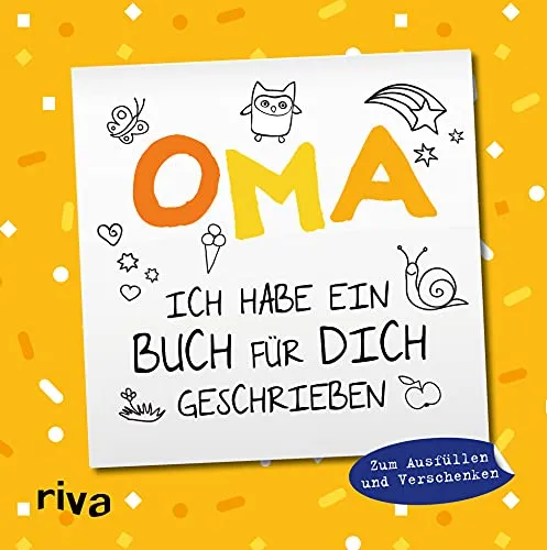 Oma, ich habe ein Buch für dich geschrieben – Version für Kinder - Humoristisch, ein liebevolles Ausfüllbuch für Kinder, ideal als Geschenk für die Großmutter zu besonderen Anlässen.