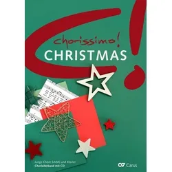 chorissimo! Christmas (Chorbuch + CD): 30 weihnachtliche Arrangements für das Singen in der Schule (chorissimo: Musikpädagogische Publikationen für Stimmbildung, Kinder- und Jugendchor)