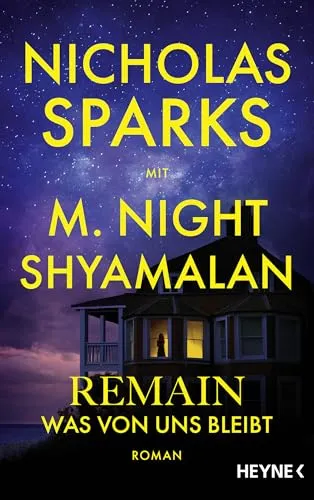 Remain - Was von uns bleibt - Nicholas Sparks - Hörbuch: Die neue Liebesgeschichte des Bestsellerautors, romantisch und spannend – ideal für alle Sparks-Fans!