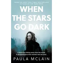 When the Stars Go Dark New York Times Bestseller