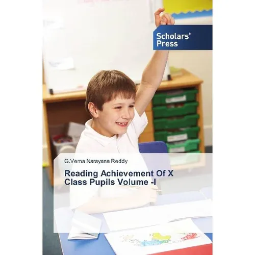 Reading Achievement Of X Class Pupils Volume -I G. Vema Narayana Reddy