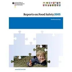 Reports on Food Safety 2005 Food Monitoring - Belletristik über die Überwachung der Lebensmittelsicherheit, bietet wertvolle Einblicke und Analysen zu Sicherheitsstandards und Trends.
