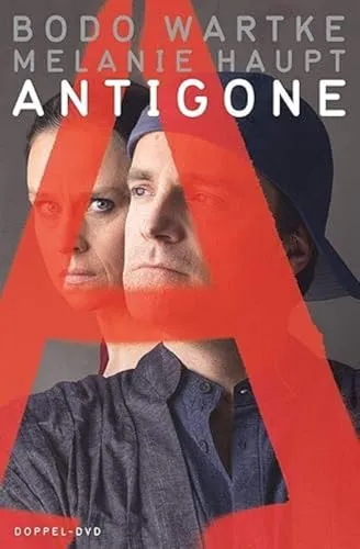 Antigone - Bodo Wartke und Melanie Haupt Live im Staatstheater Fürth [2 DVDs] - Hörbuch mit packender Live-Performance, ideal für Theaterliebhaber und Fans von außergewöhnlicher Bühnenkunst.