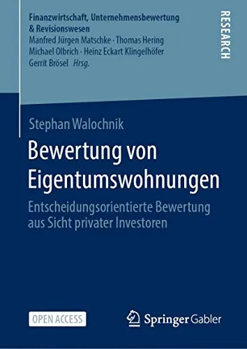 Bewertung von Eigentumswohnungen für private Investoren - Umfassende Analyse zur Bewertung von Eigentumswohnungen mit Fokus auf steuerliche Aspekte. Ideal für Investoren, die fundierte Entscheidungen treffen möchten.