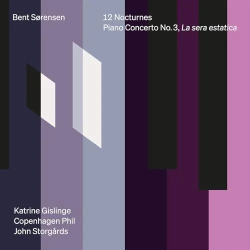 Sørensen: 12 Nocturnes / Klavierkonzert Nr. 3