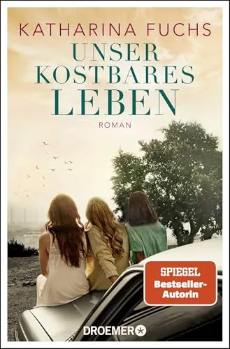 Unser kostbares Leben: Roman. Von der Bestseller-Autorin von "Zwei Handvoll Leben" | SPIEGEL Bestseller-Autorin