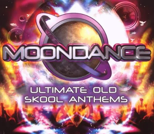 Moondance/Ultimate Old Skool Anthems