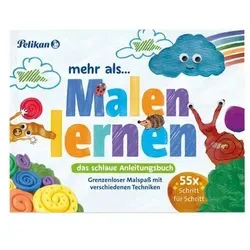 Pelikan Mal-Lernbuch - Mehr als Malen lernen MLB