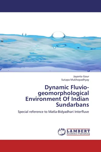 Jayanta Gour (u. a.) | Dynamic Fluvio-geomorphological Environment Of Indian...