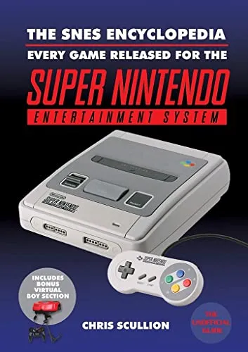 The Snes Encyclopedia: Alle Spiele für das Super Nintendo - Lösungsbücher für PC- & Videospiele, umfassende Sammlung mit detaillierten Informationen zu jedem veröffentlichten Spiel für das Super Nintendo.