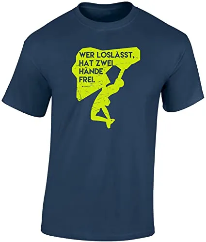Baddery Kletter T-Shirt Herren - „Wer loslässt hat Zwei Hände frei“ - Bouldern Shirt - Climbing & Outdoor Motiv (M)