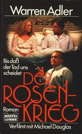 Der Rosen-Krieg: Roman zum Film (Allgemeine Reihe. Bastei Lübbe Taschenbücher)