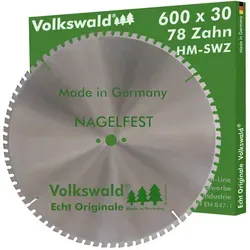 Volkswald Kreissägeblatt Volkswald ® HM-Kreissägeblatt SWZ 600 x 30 mm Z=78 Bauholz Hartmetall, Echt Originale Volkswald® Made in Germany