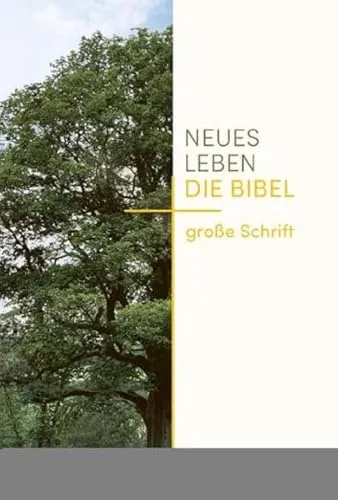 Neues Leben. Die Bibel, große Schrift - Bibelausgaben mit großer Schrift für einfaches Lesen und bessere Lesbarkeit, ideal für Senioren und Menschen mit Sehschwäche.