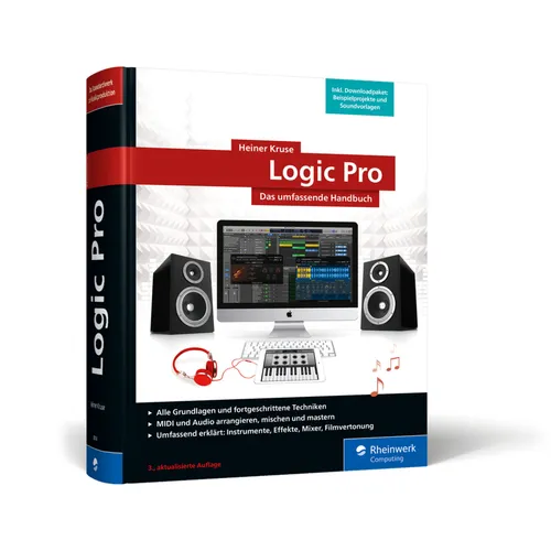 Logic Pro: Das umfassende Handbuch - Audio-Handbuch mit allen Neuerungen, inklusive Quick Sampler, Live Loops und Step Sequencer für kreative Musikproduktion.
