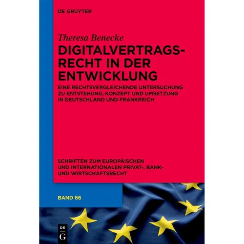 De Gruyter Digitalvertragsrecht in der Entwicklung (Deutsch, Theresa Benecke, 2024) (49106182)