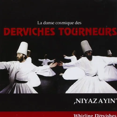 La Danse Cosmique Des Derviches Tourneurs